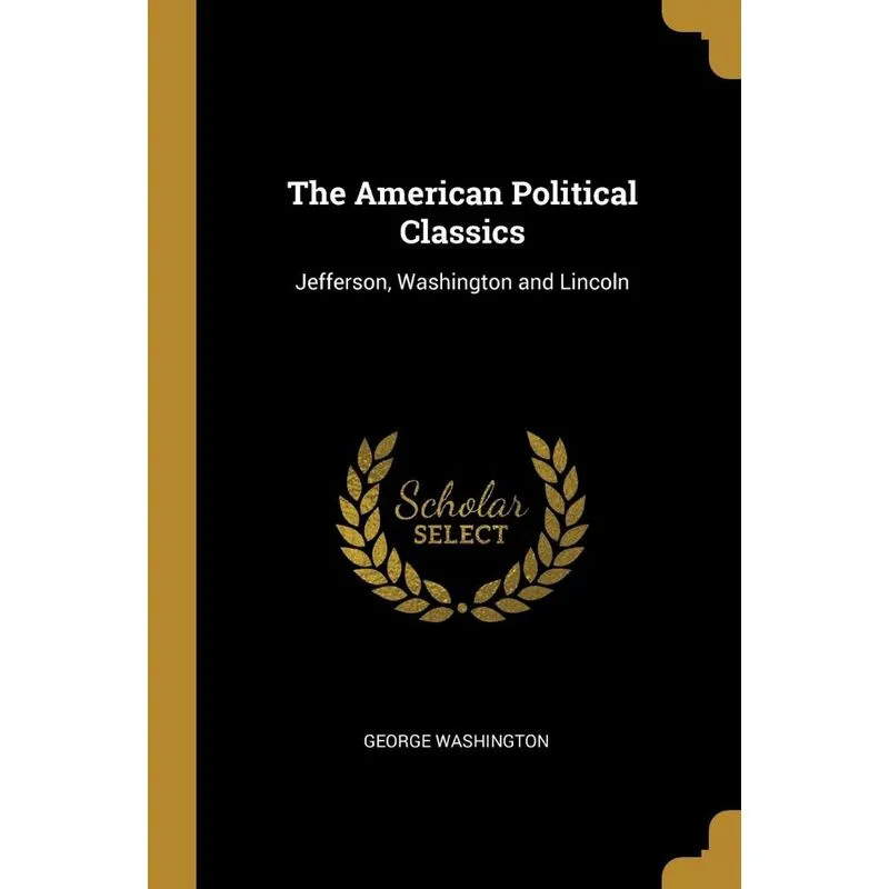 The American Political Classics