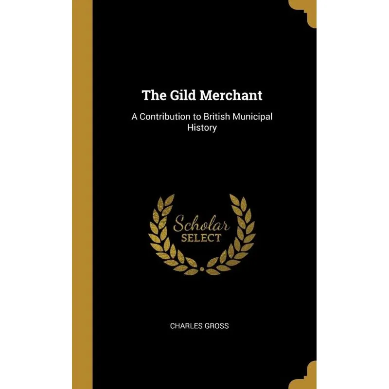 The Gild Merchant