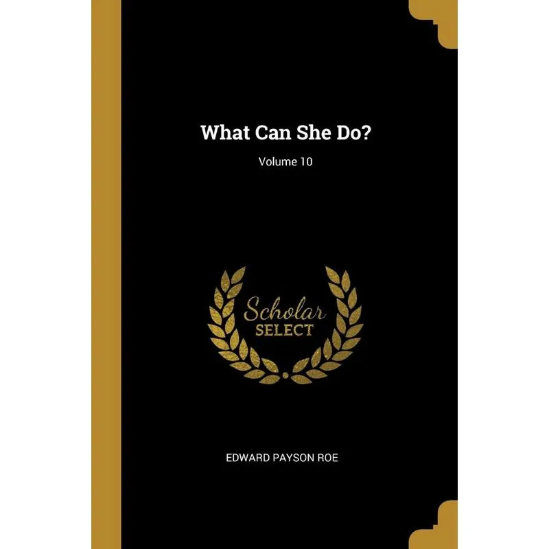 What Can She Do?, Volume 10