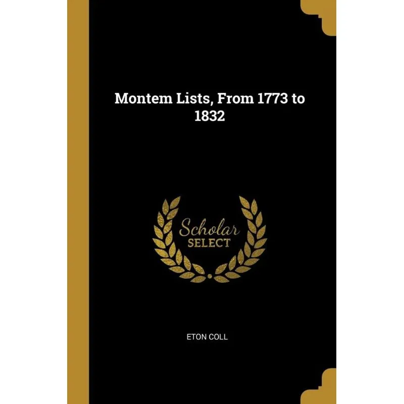 Montem Lists, From 1773 to 1832