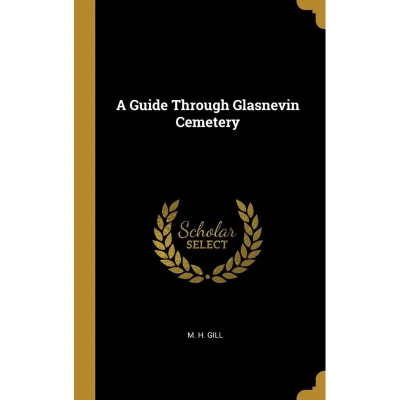 A Guide Through Glasnevin Cemetery