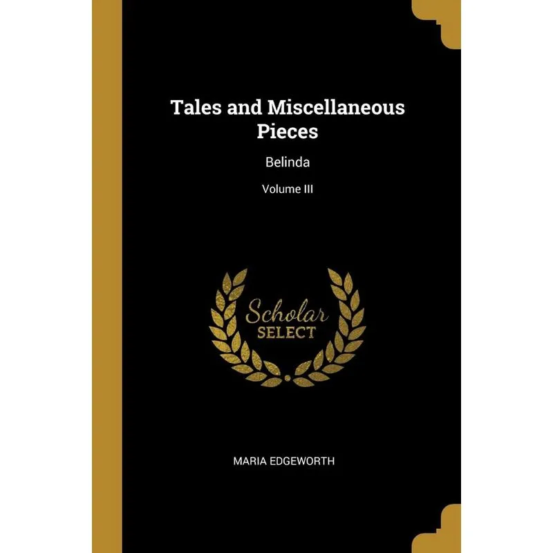 Tales and Miscellaneous Pieces