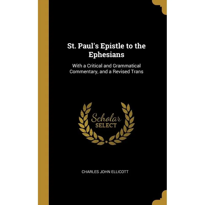 St. Pauls Epistle to the Ephesians