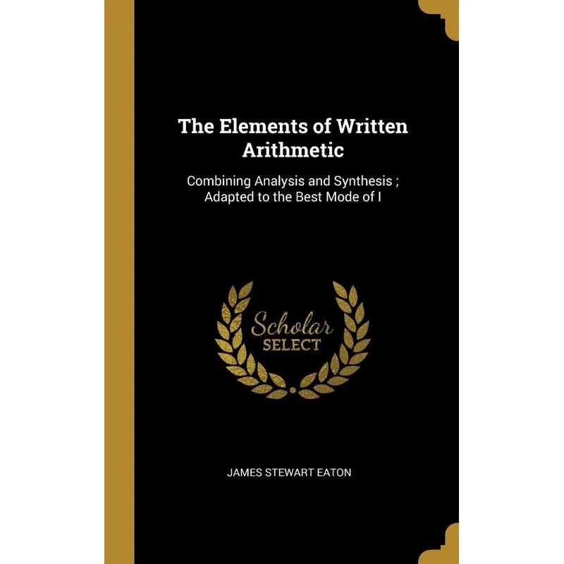 The Elements of Written Arithmetic