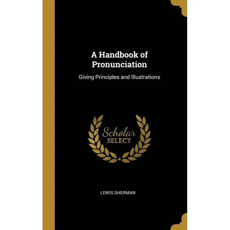 A Handbook of Pronunciation