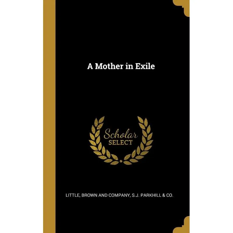 A Mother in Exile