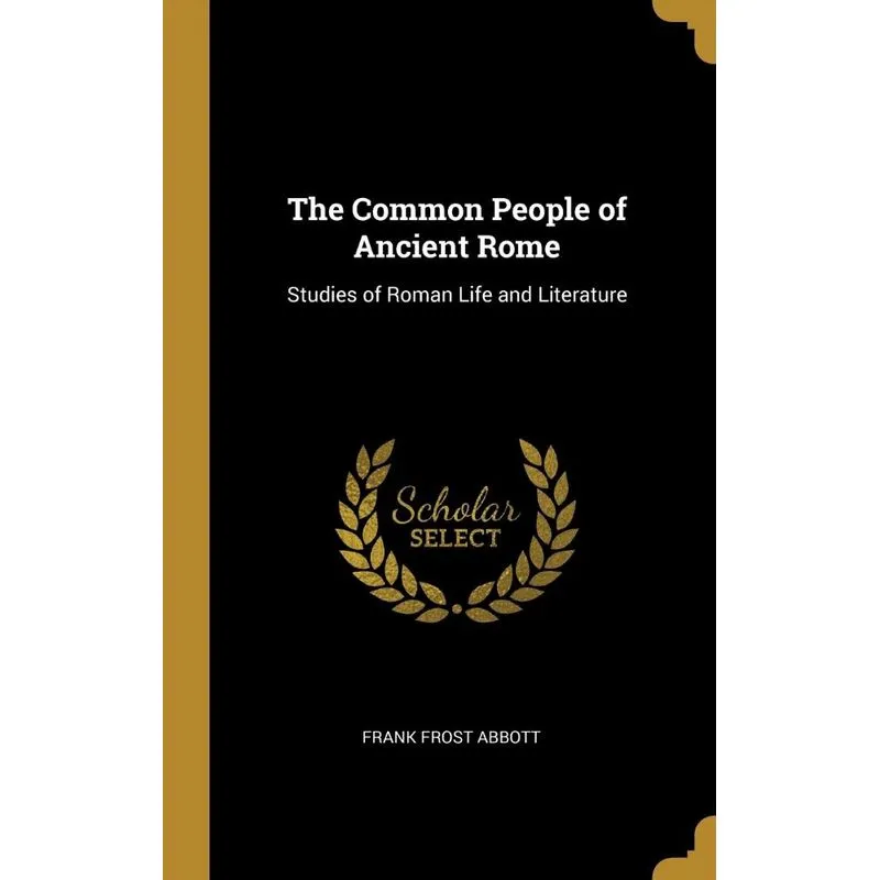 The Common People of Ancient Rome