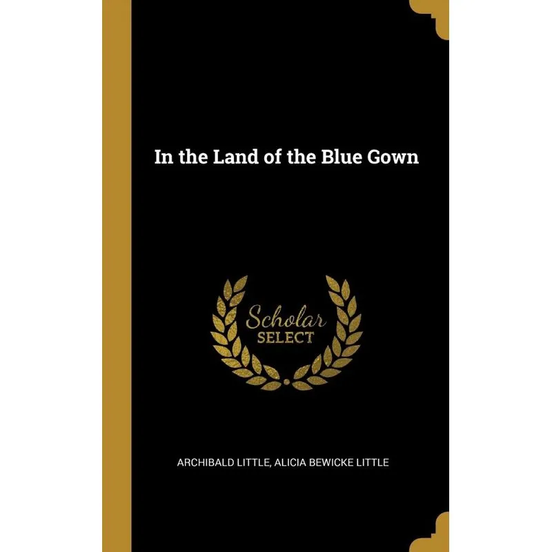 In the Land of the Blue Gown