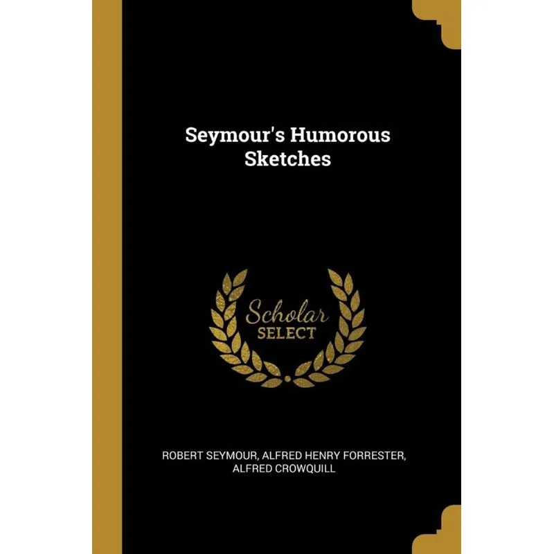 Seymours Humorous Sketches