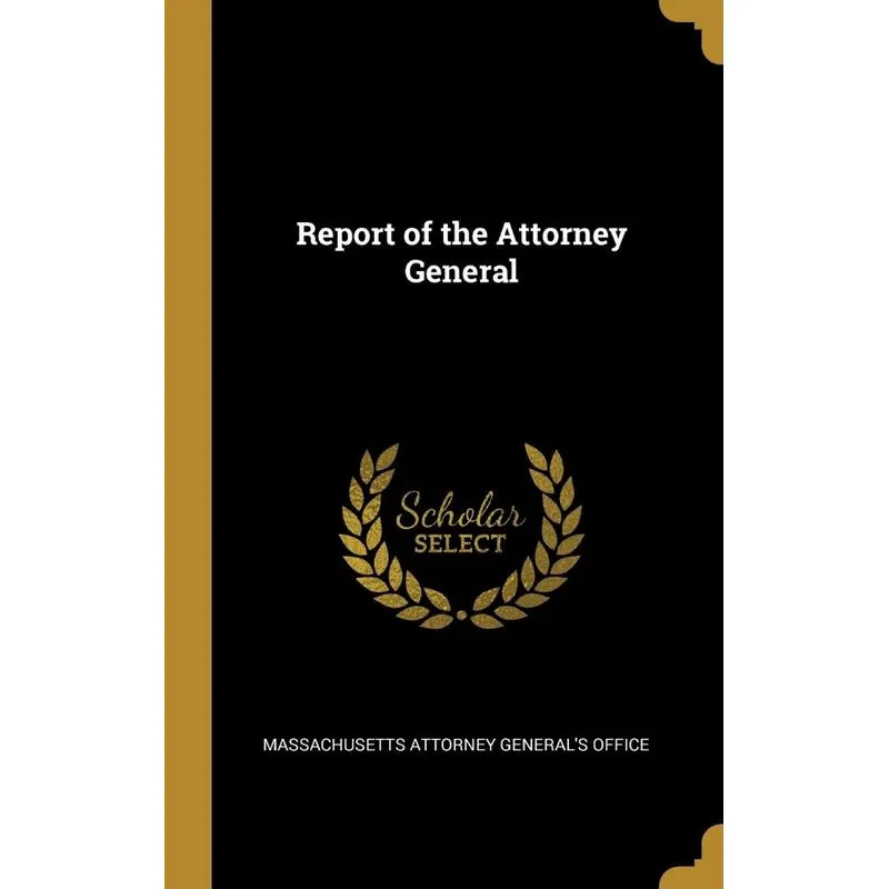 Report of the Attorney General