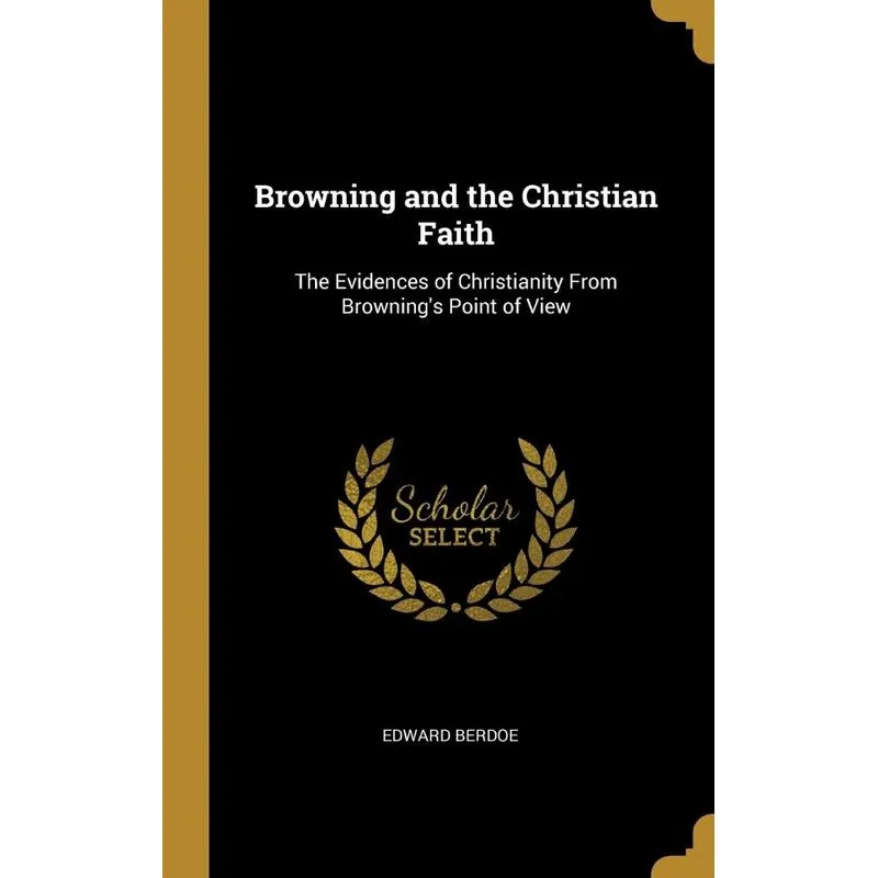 Browning and the Christian Faith