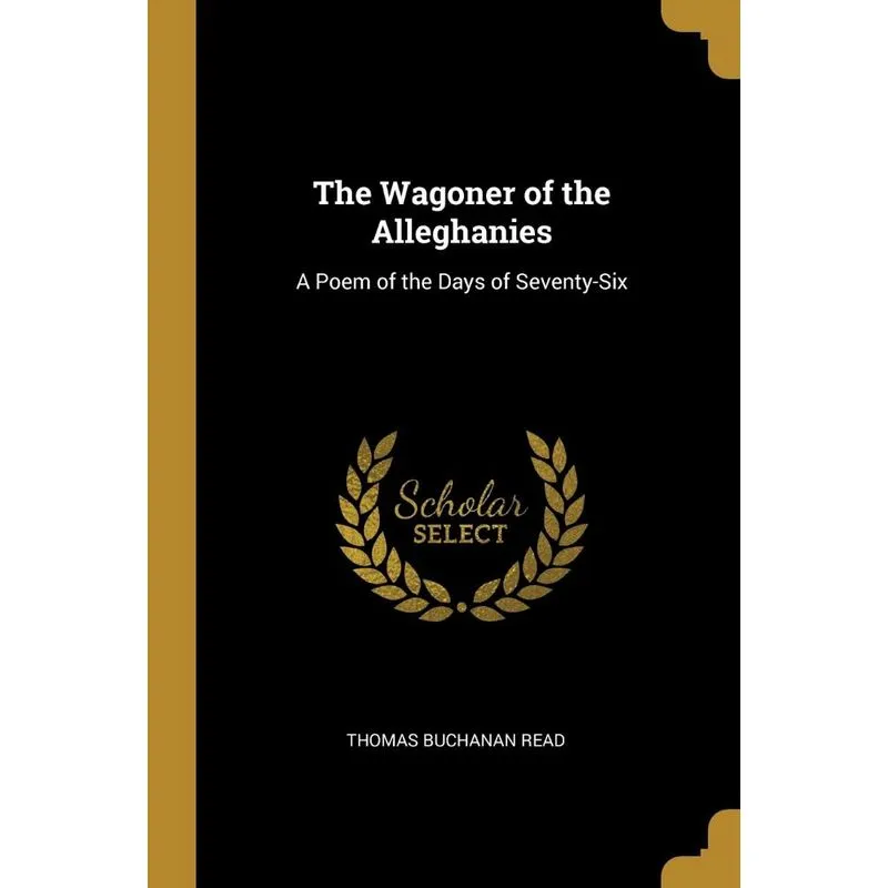 The Wagoner of the Alleghanies
