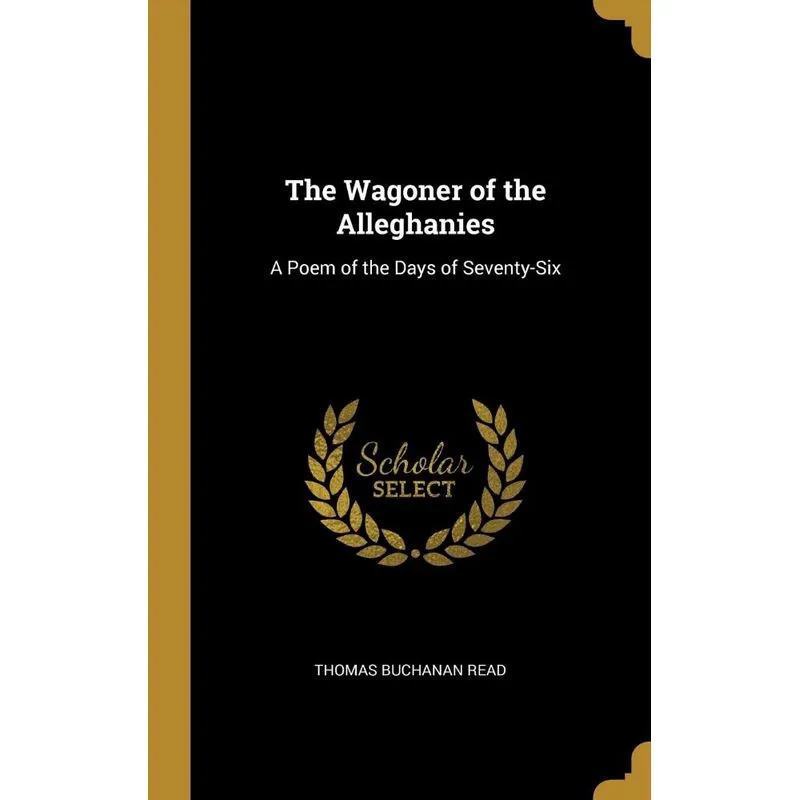 The Wagoner of the Alleghanies