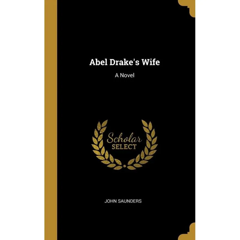Abel Drakes Wife