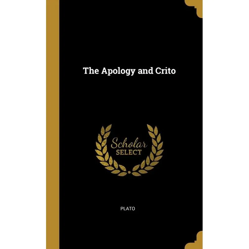 The Apology and Crito