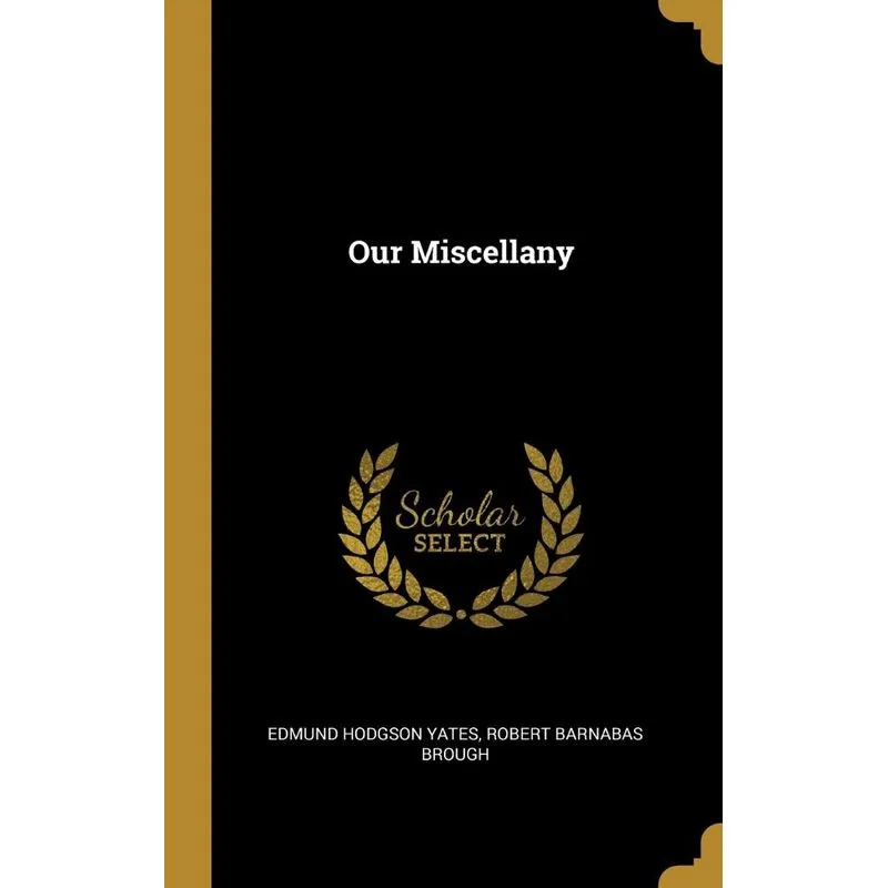 Our Miscellany