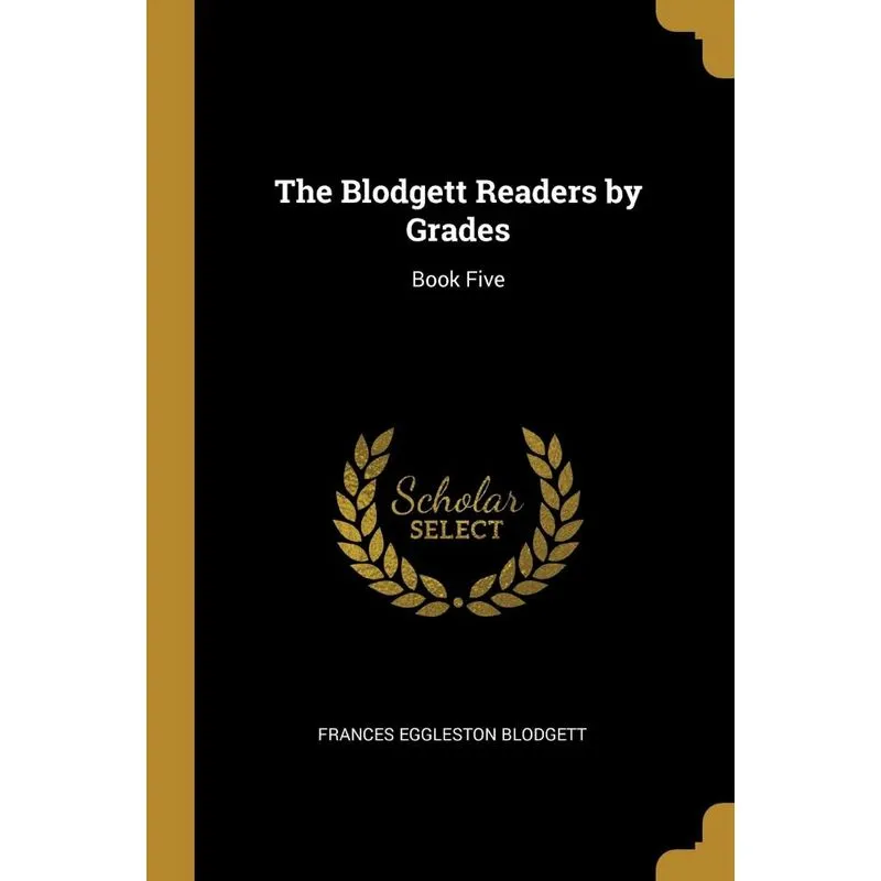 The Blodgett Readers by Grades