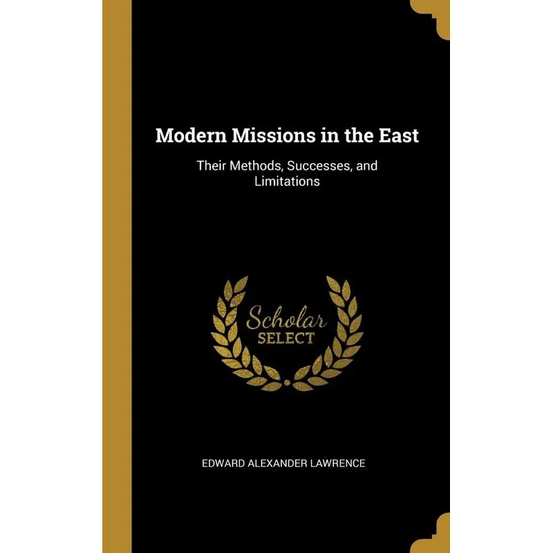 Modern Missions in the East