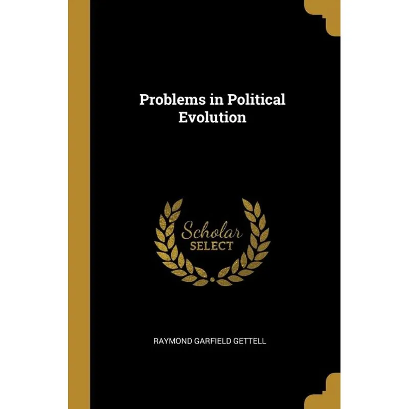 Problems in Political Evolution