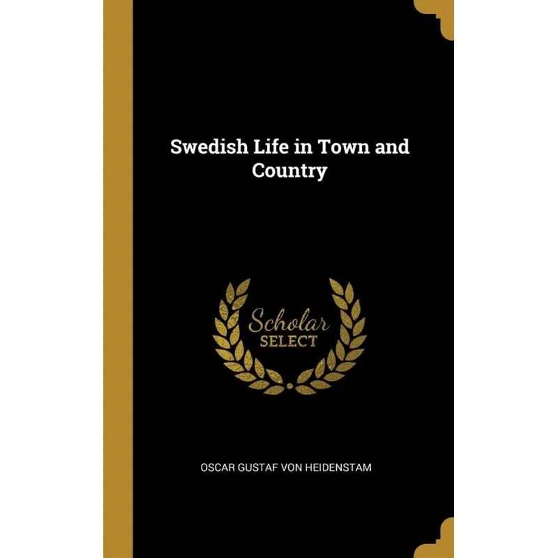 Swedish Life in Town and Country