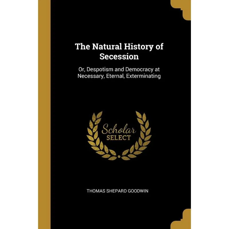 The Natural History of Secession
