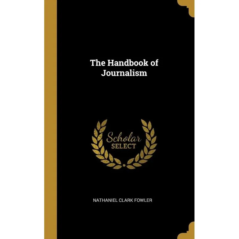 The Handbook of Journalism