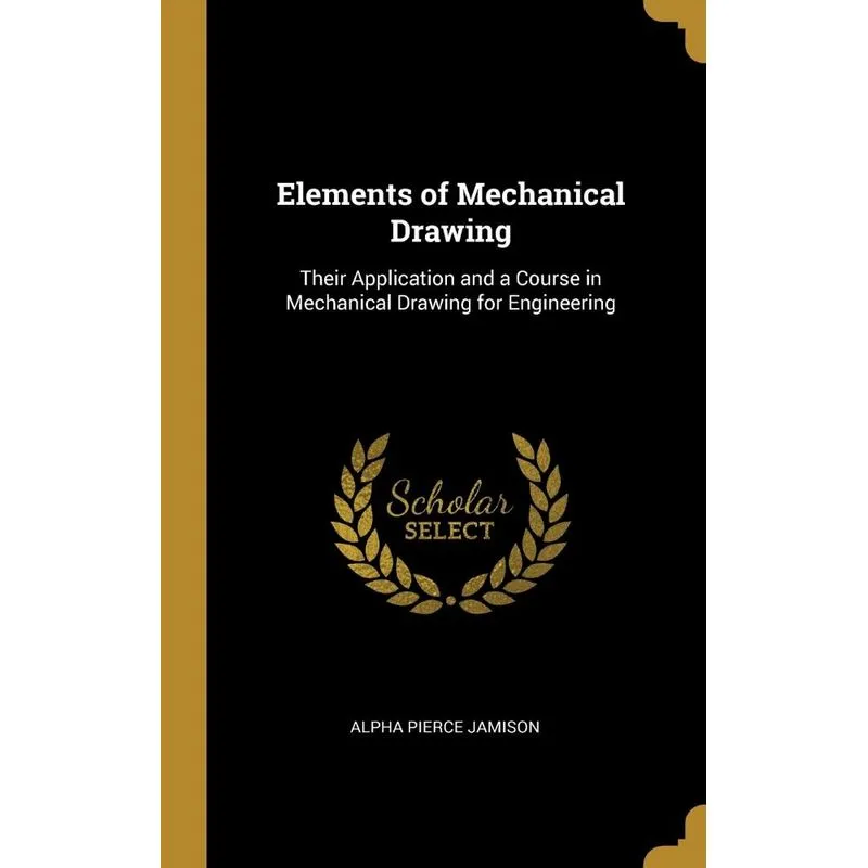 Elements of Mechanical Drawing
