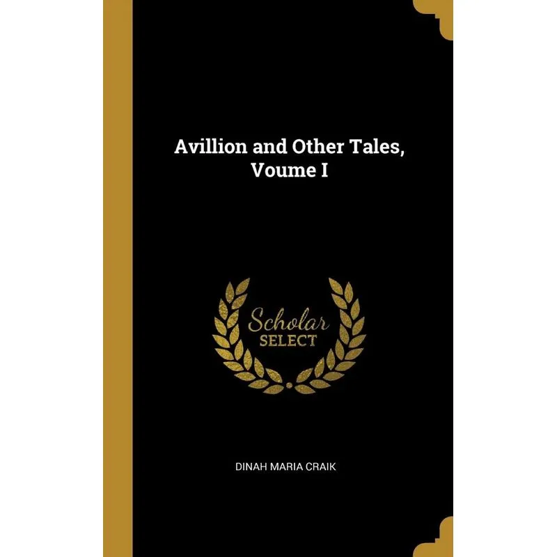 Avillion and Other Tales, Voume I