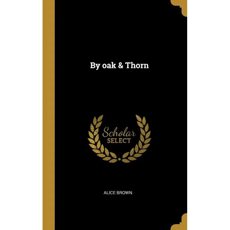 By oak & Thorn