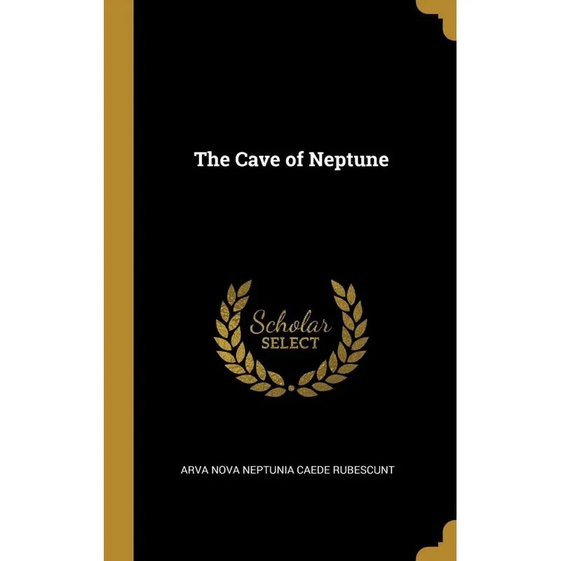 The Cave of Neptune