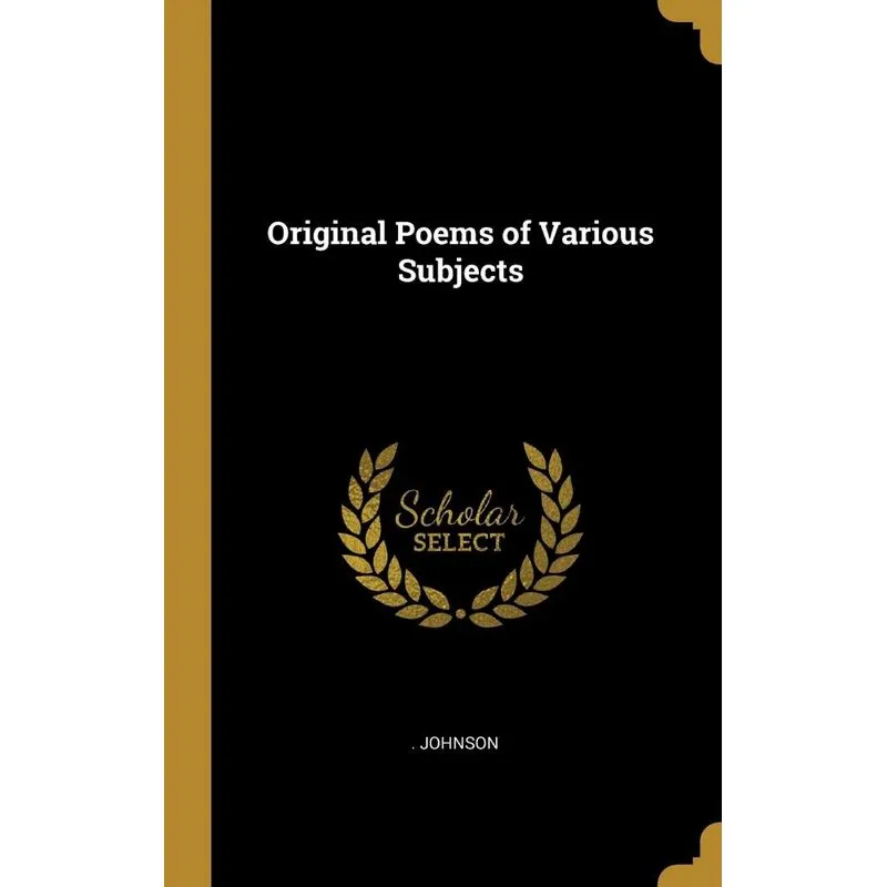 Original Poems of Various Subjects