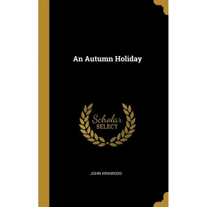 An Autumn Holiday