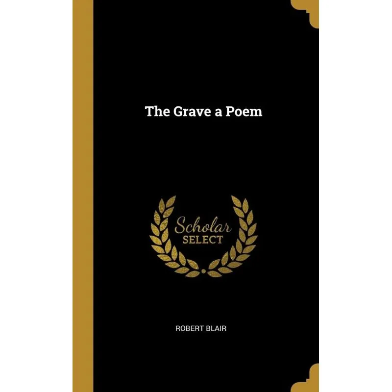The Grave a Poem