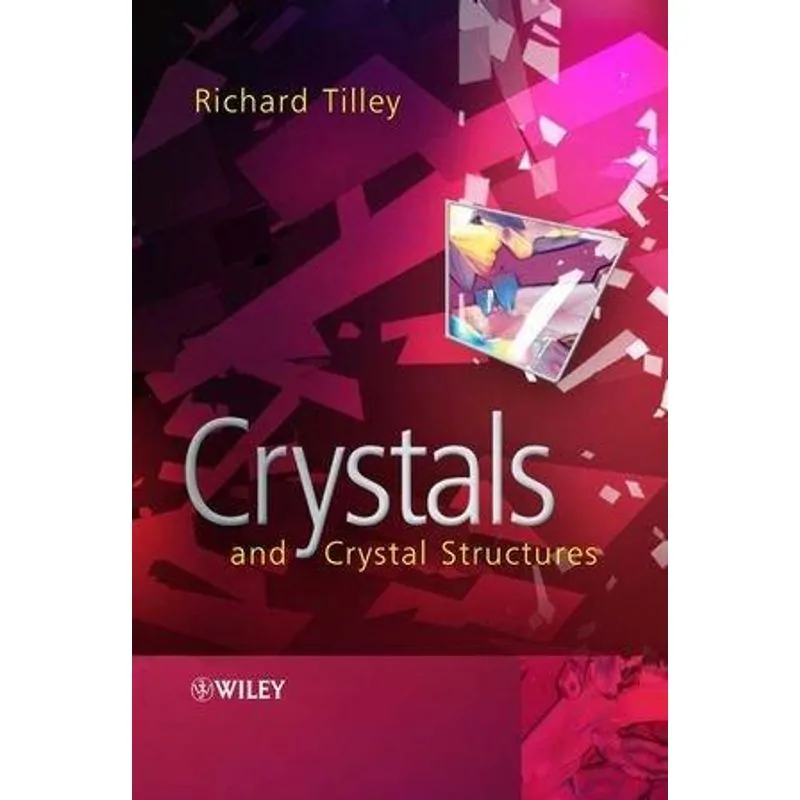 Crystals and Crystal Structures