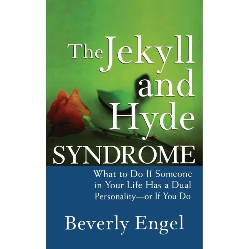 Jekyll and Hyde Syndrome