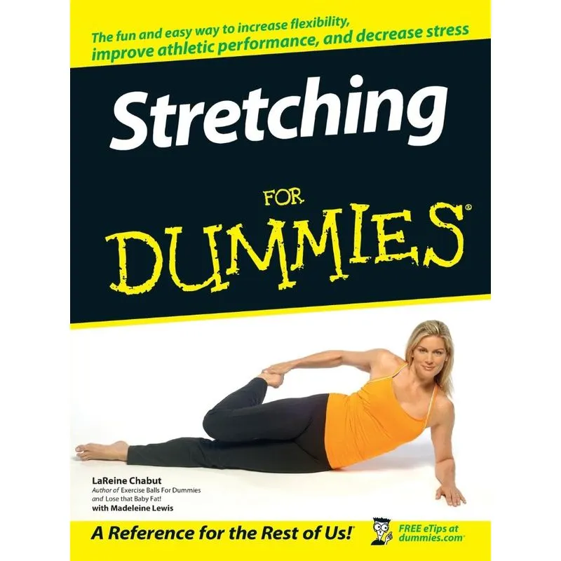 Stretching For Dummies