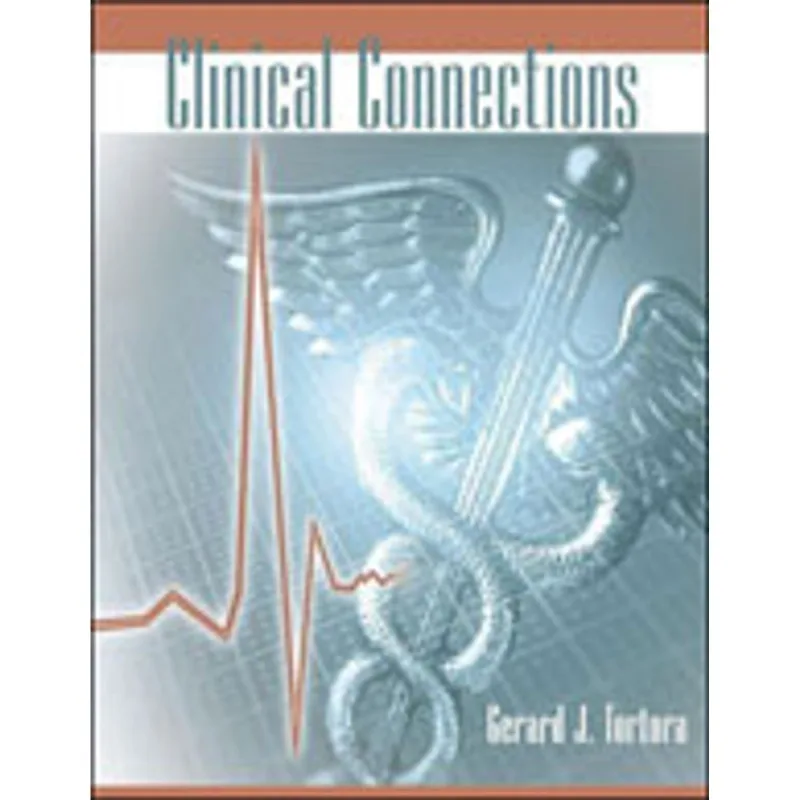 PRINCIPLES OF HUMAN ANATOMY, CLINICAL APPLICATIONS MANUAL