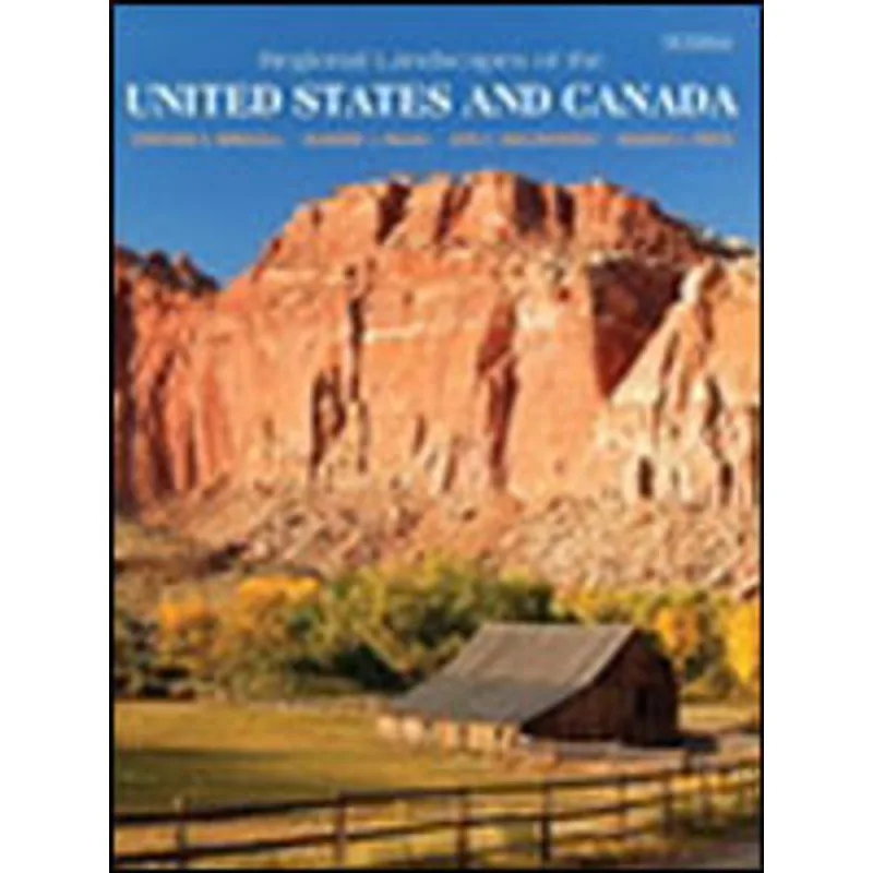 REGIONAL LANDSCAPES OF THE U.S AND CANADA