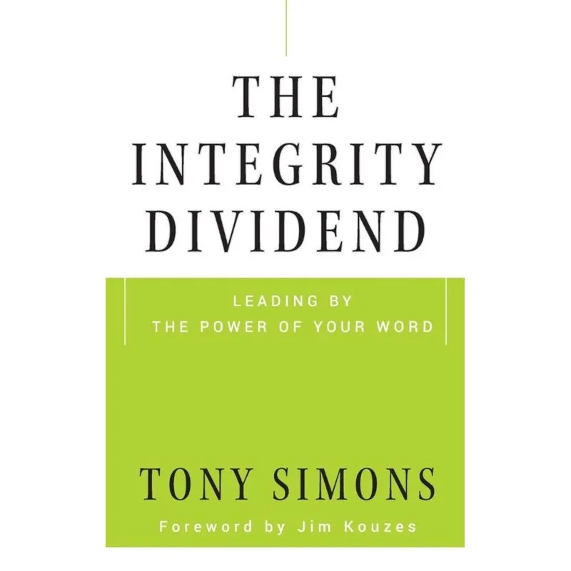 The Integrity Dividend