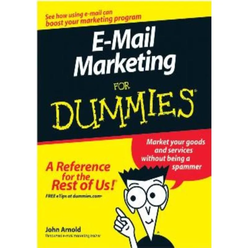 E Mail Marketing For Dummies