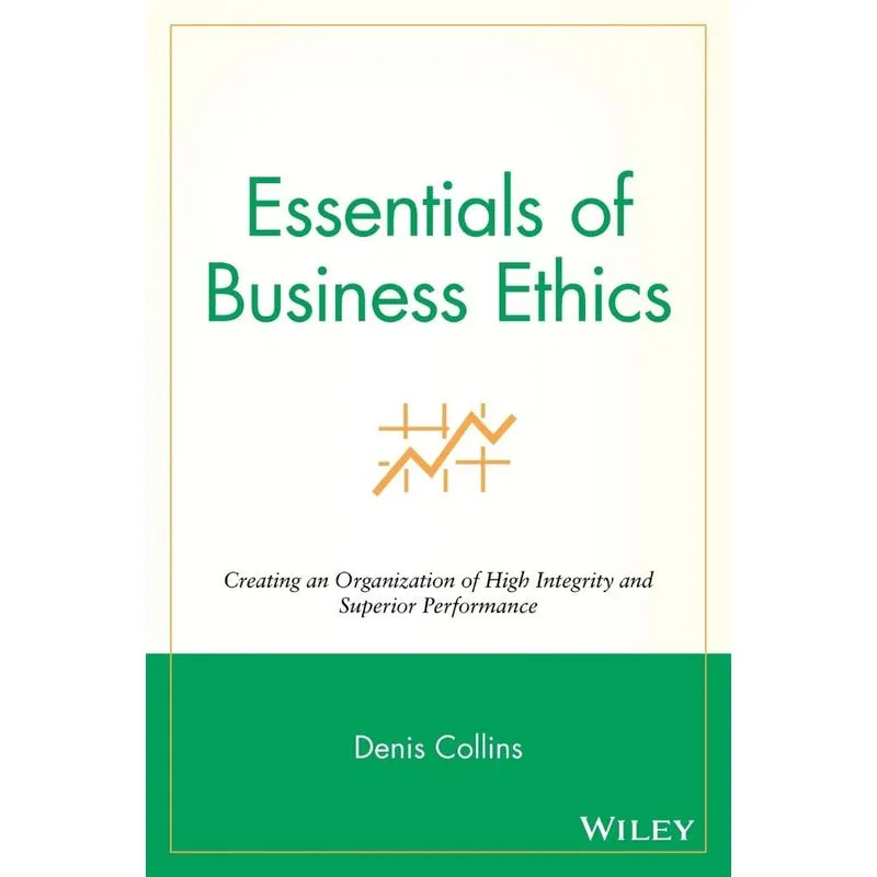 Essentials Business Ethics