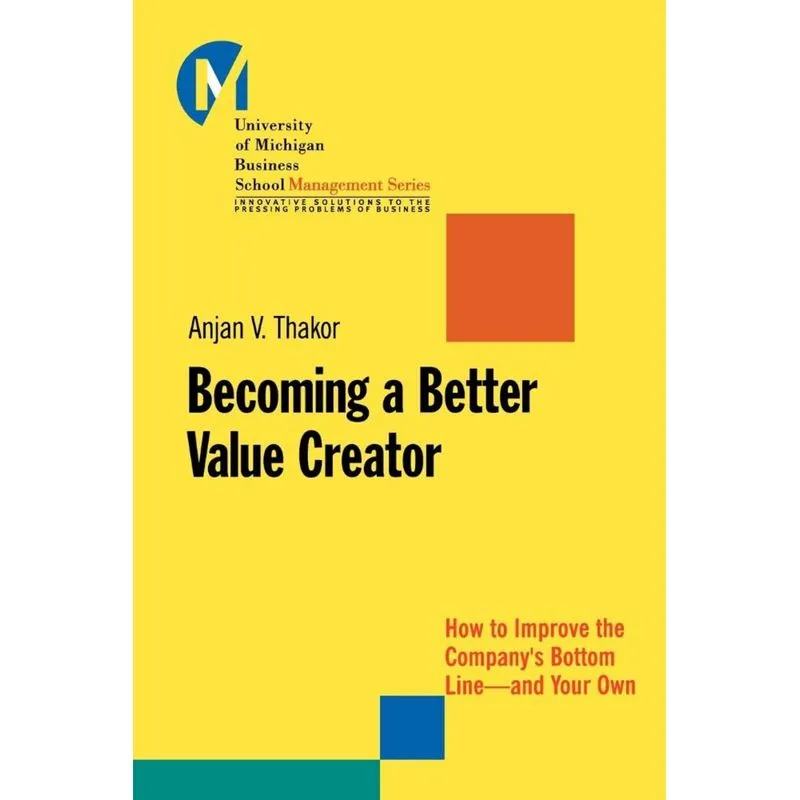 Becoming a Better Value Creator
