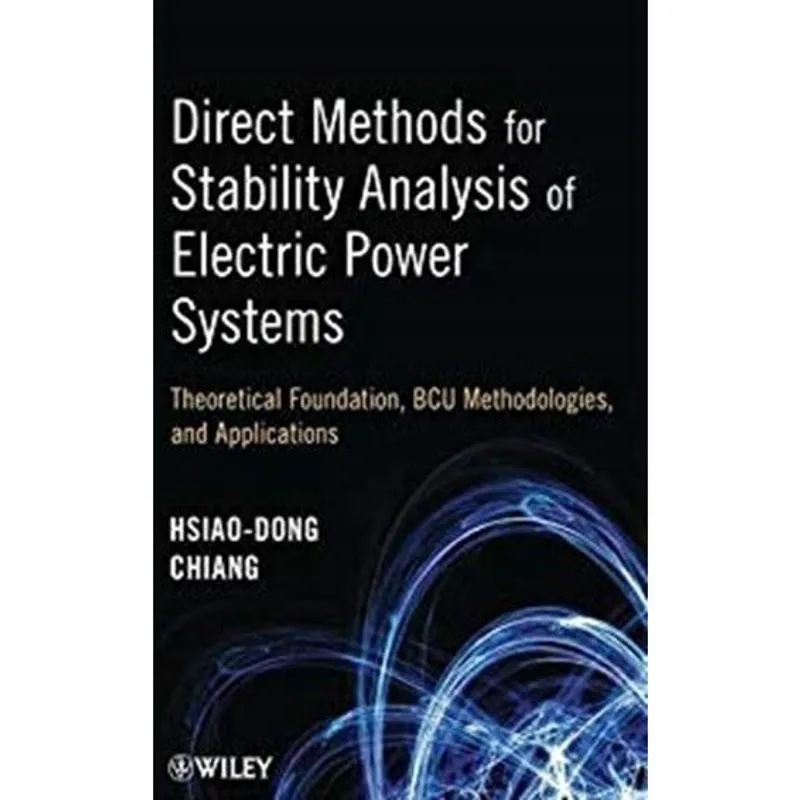 Direct Methods For Stability Analysis Of Electricpower Systems: Theoretical Foundation, Bcu Methodol