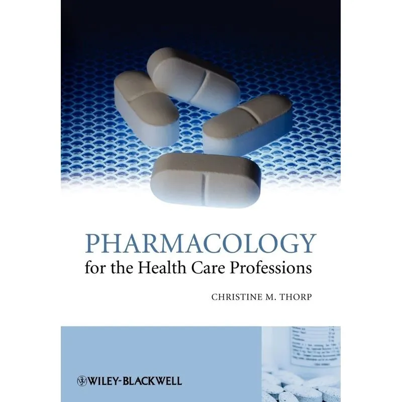 Pharmacology for the Health Care
