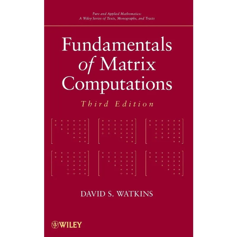 Fundamentals of Matrix Computations