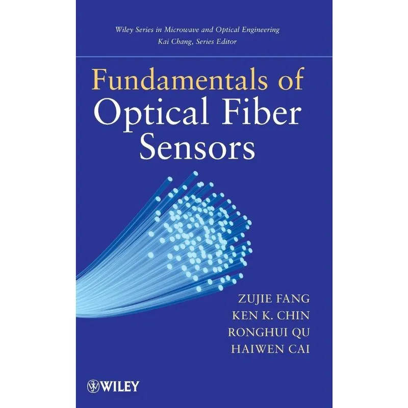 Fundamentals of Optical Fiber Sensors