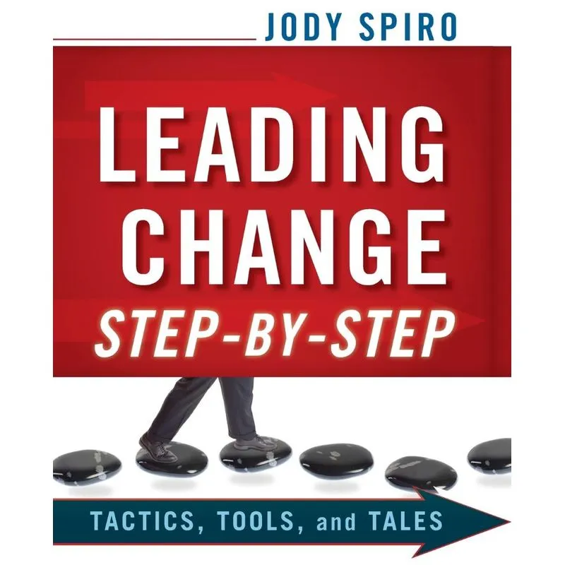 Leading Change Step-by-Step