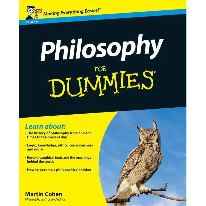 Philosophy For Dummies UK Edition