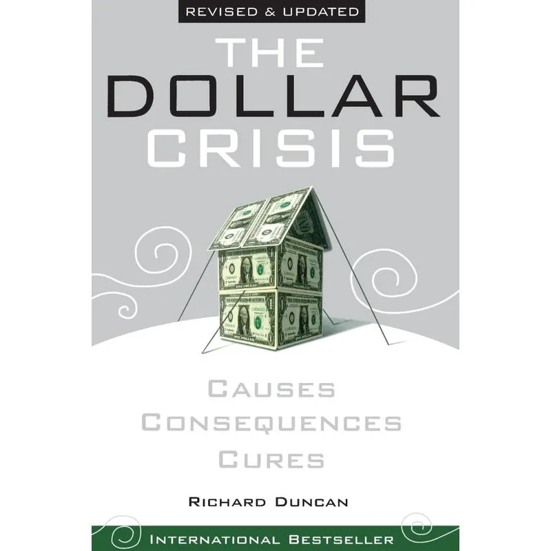 Dollar Crisis Revised