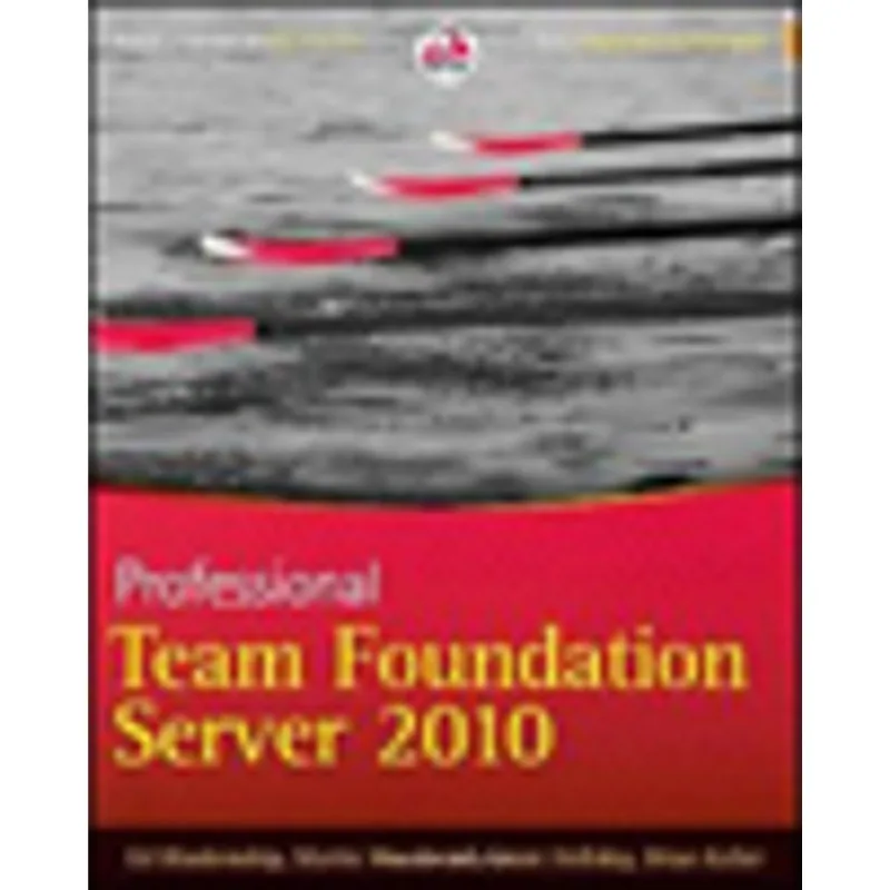 PROFESSIONAL TEAM FOUNDATION SERVER 2010